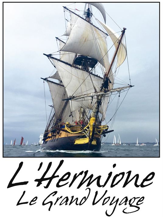 L'Hermione, Le Grand Voyage Américain : Affiche