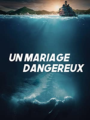 Un Mariage Dangereux : Affiche