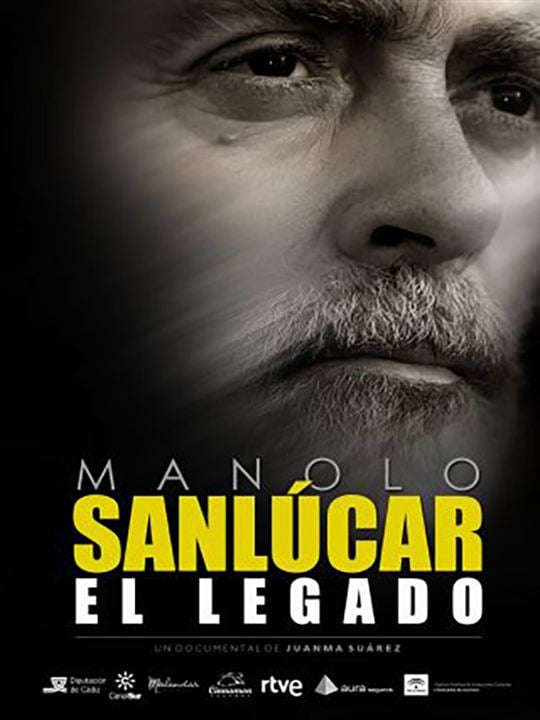 Manolo Sanlúcar, el legado : Affiche