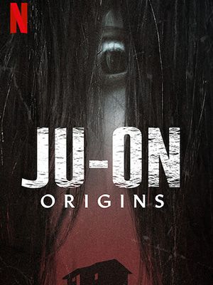 Ju-On : les origines : Affiche