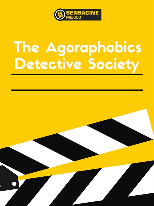 The Agoraphobics Detective Society : Affiche