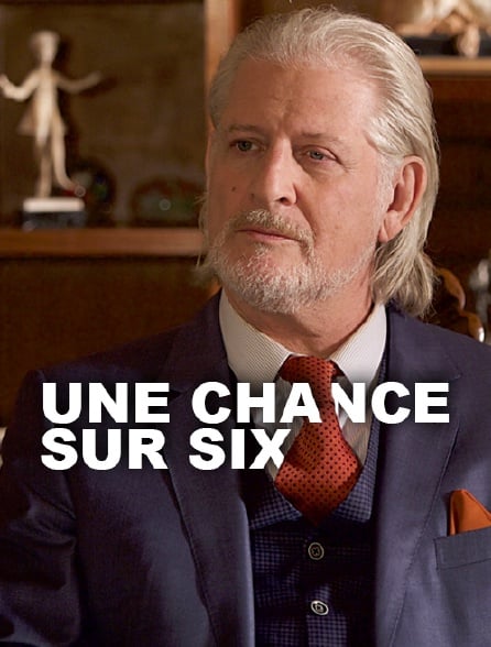 Une chance sur six : Affiche