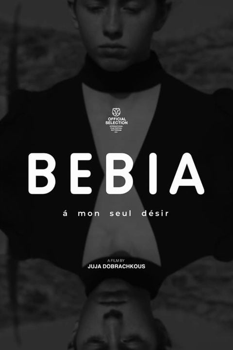 Bebia, à mon seul désir : Affiche