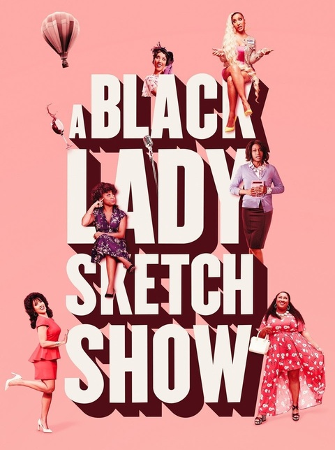 A Black Lady Sketch Show : Affiche