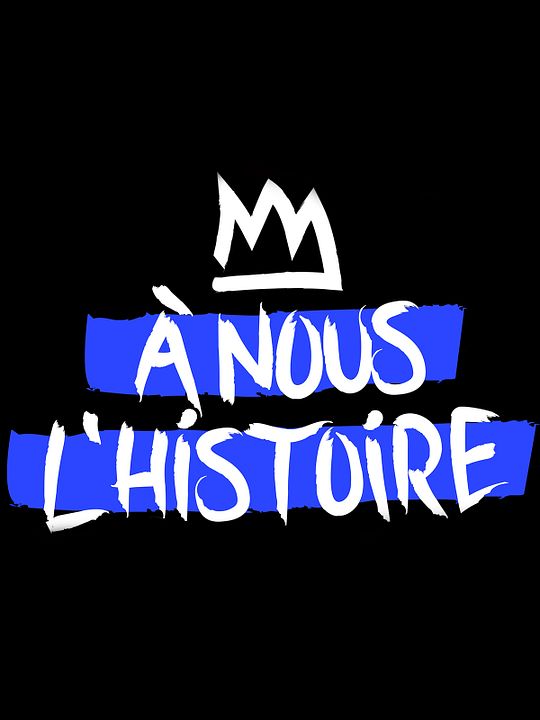 À nous l'histoire : Affiche