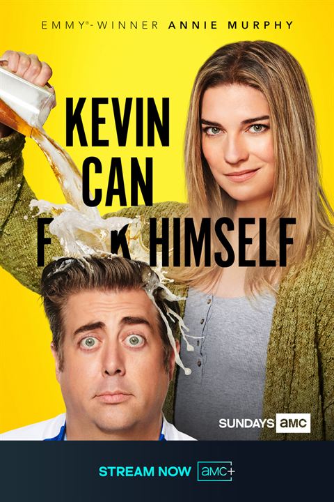Kevin Can F**k Himself : Affiche