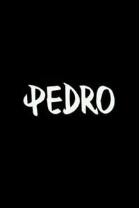 Pedro : Affiche