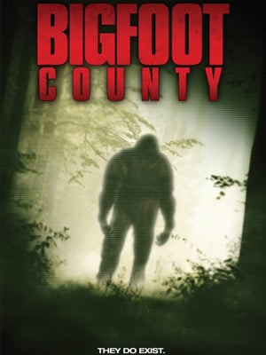 Bigfoot County : Affiche