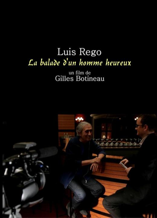 Luis Rego, la balade d'un homme heureux : Affiche