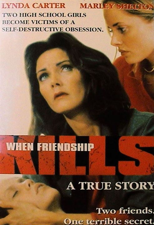 When Friendship Kills : Affiche