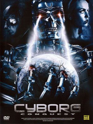 Cyborg Conquest : Affiche