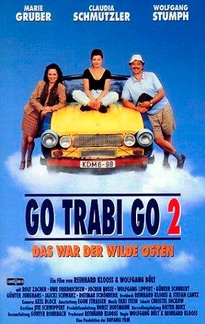 Go Trabi Go 2 - Das war der wilde Osten : Affiche