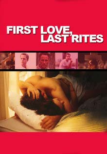 First Love, Last Rites : Affiche Eli Marienthal, Hugh Joseph Babin, Earl S. Binnings, Natasha Gregson Wagner, Jesse Peretz