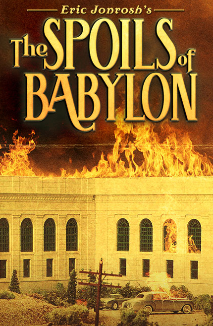 The Spoils Of Babylon : Affiche
