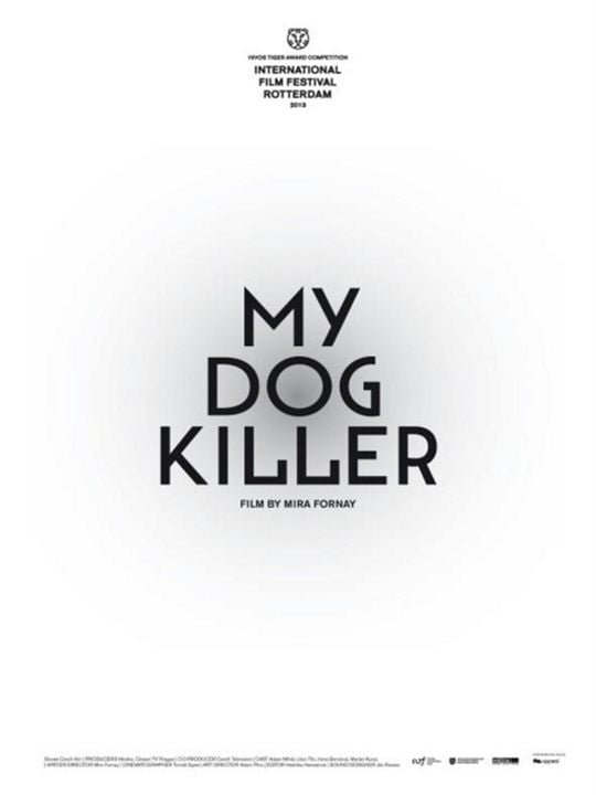 My Dog Killer : Affiche