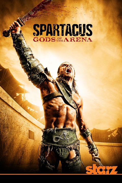 Spartacus : Les dieux de l'arène : Affiche