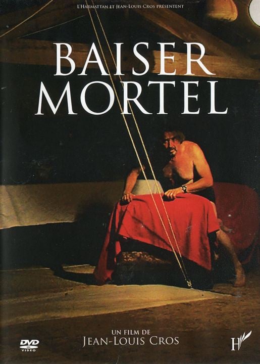 Baiser Mortel : Affiche