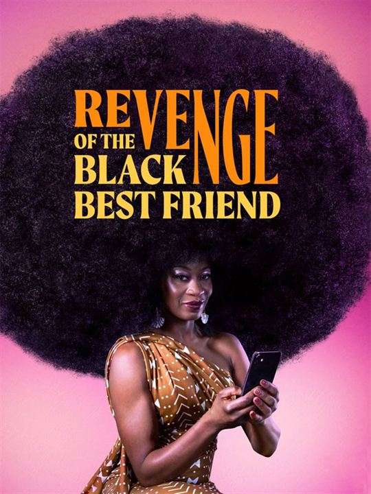 Revenge of the Black Best Friend : Affiche