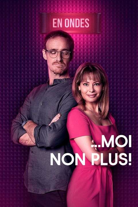 Moi non plus ! : Affiche