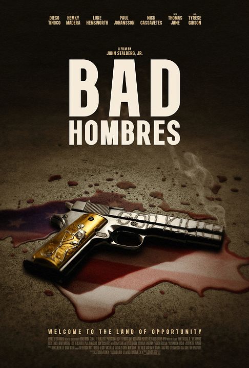 Bad Hombres : Affiche
