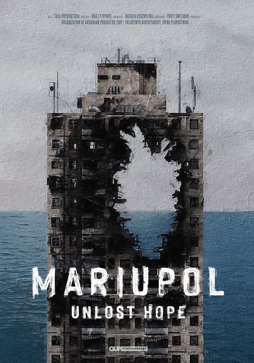Mariupol. Unlost Hope : Affiche