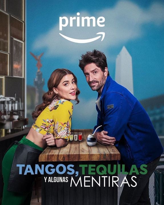 Tangos, tequilas, y algunas mentiras : Affiche