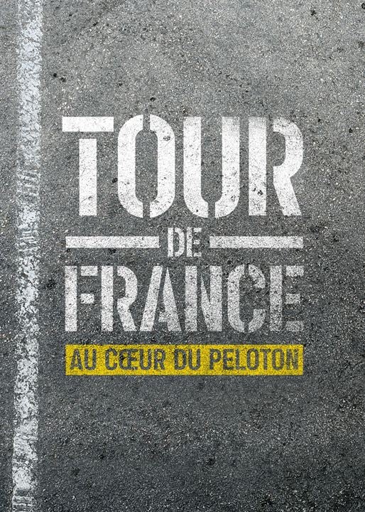 Tour de France : Au coeur du peloton : Affiche