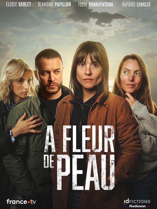 À fleur de peau : Affiche
