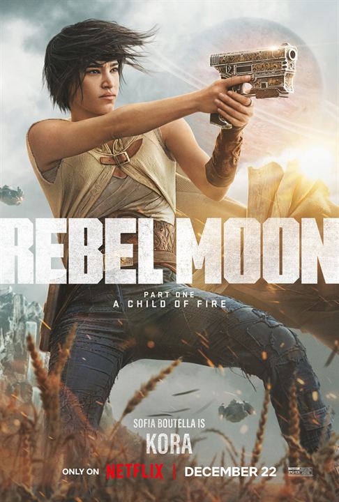 Rebel Moon: Partie 1 - Enfant du feu : Affiche