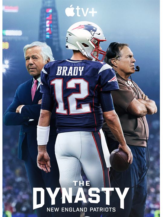 The Dynasty: New England Patriots : Affiche