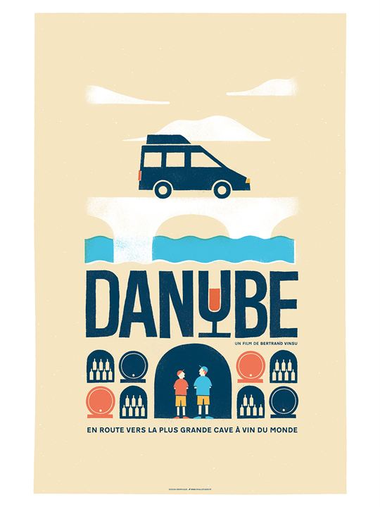 Danube : en route vers la plus grande cave à vin du monde : Affiche
