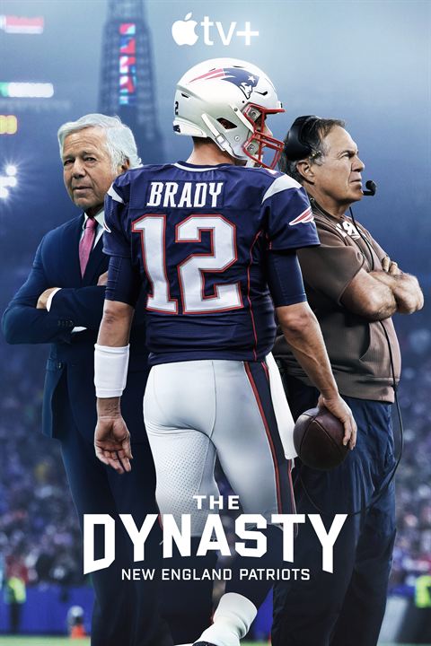 The Dynasty: New England Patriots : Affiche