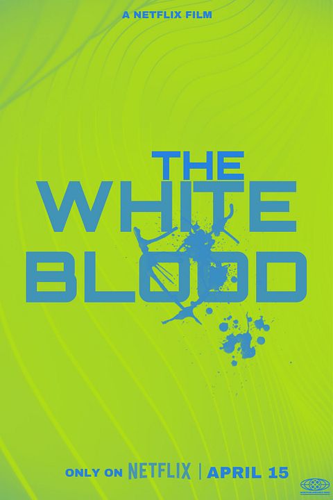 The White Blood : Affiche