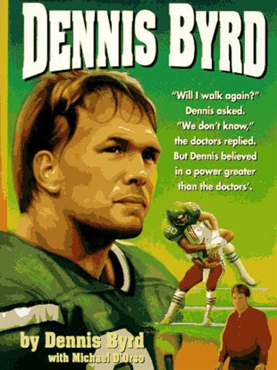 Rise and Walk : The Dennis Byrd Story (TV) : Affiche