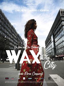 Affiche du film Wax in the City