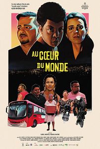 Affiche du film Au cœur du monde