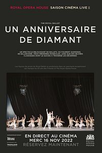 Affiche du film Royal Opera House : Un Anniversaire de Diamant (Ballet)
