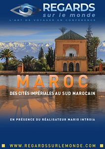 Affiche du film Maroc, des Cités Impériales au Sud Marocain