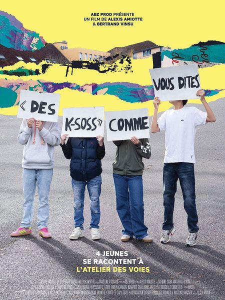 Affiche du film “Des K-soss” comme vous dites