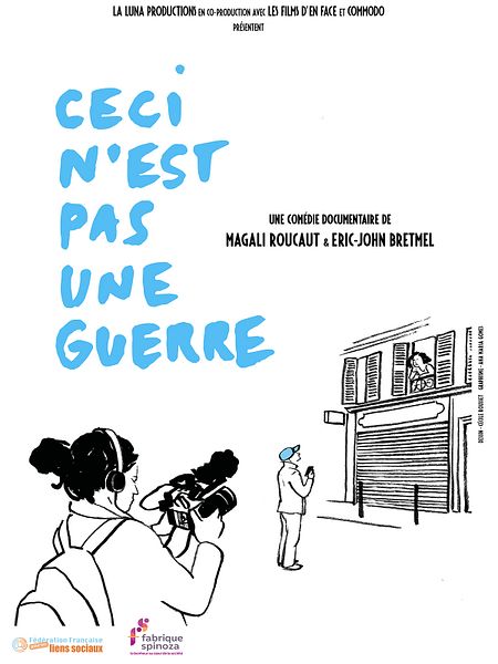 Affiche du film Ceci n'est pas une guerre