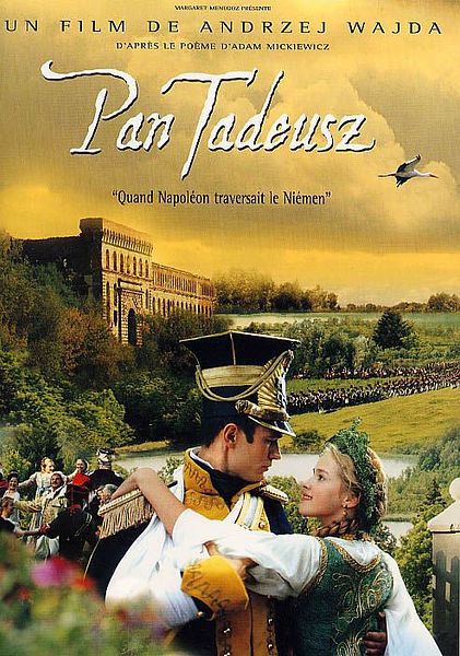 Affiche du film Pan Tadeusz - Quand Napoléon traversait le Niemen