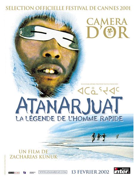 Affiche du film Atanarjuat - La légende de l'homme rapide