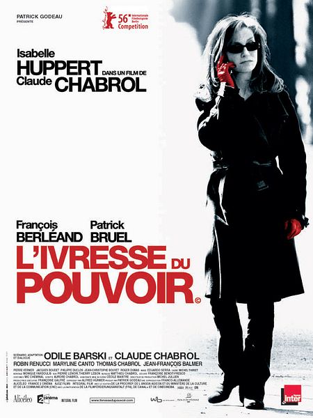 Affiche du film L'ivresse du pouvoir