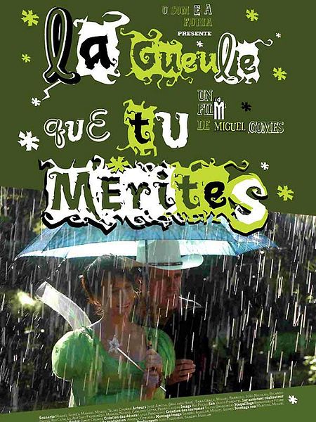 Affiche du film La gueule que tu mérites