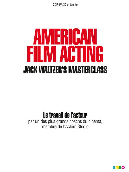Affiche du film American Film Acting : La masterclass de Jack Waltzer