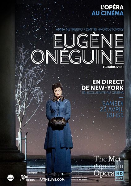Affiche du film Eugène Onéguine (Met-Pathé Live)