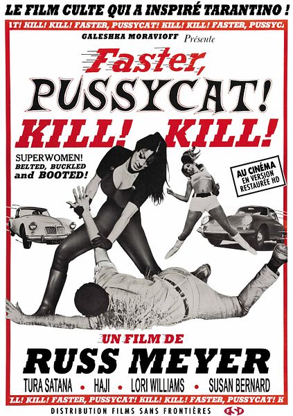 Affiche du film Faster, Pussycat! Kill! Kill!