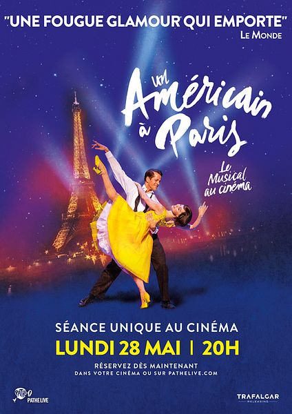 Affiche du film Un Américain à Paris - la comédie musicale au cinéma (Pathé Live)