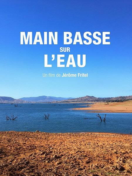 Affiche du film Main Basse sur l’eau