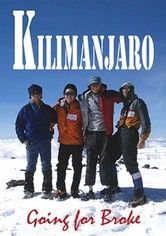 Affiche du film Kilimandjaro : Le sommet des possibles